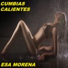 Cumbias Calientes - Hasta Las 6 am