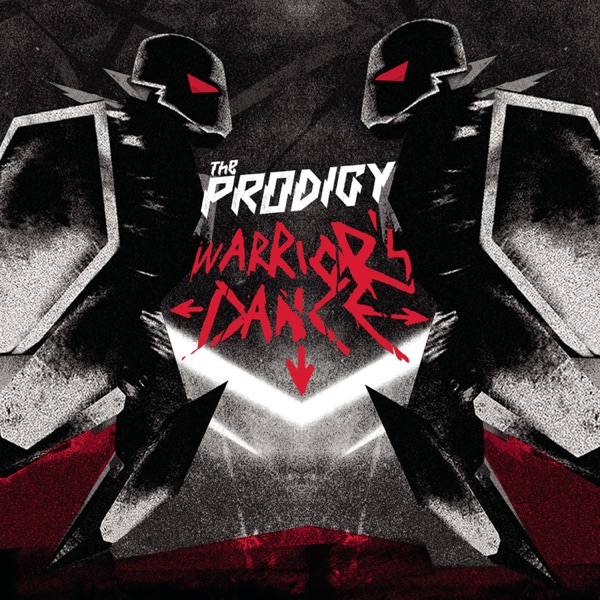 Warrior's Dance - EP - The Prodigy