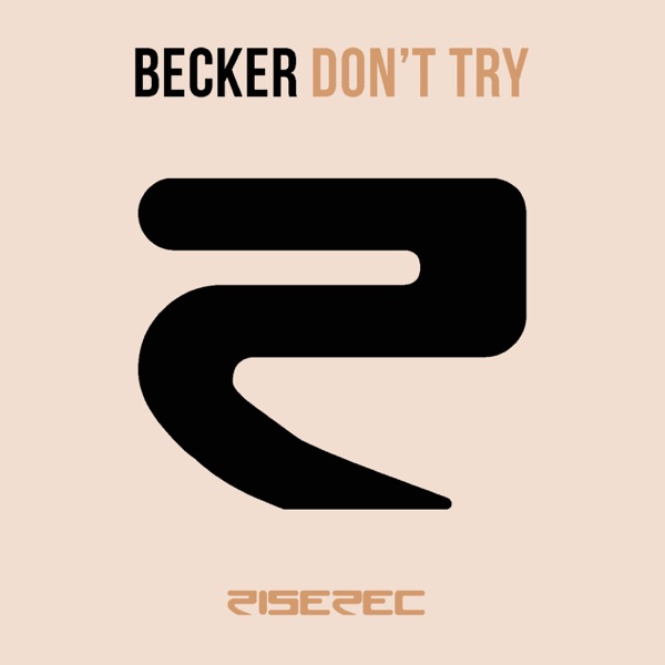 Don't Try - EP