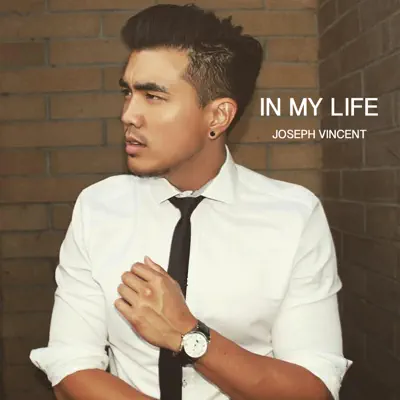 In My Life - Single - Joseph Vincent