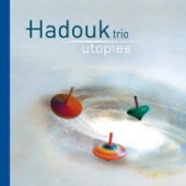 Hadouk Trio - Parasol blanc, pt. 1