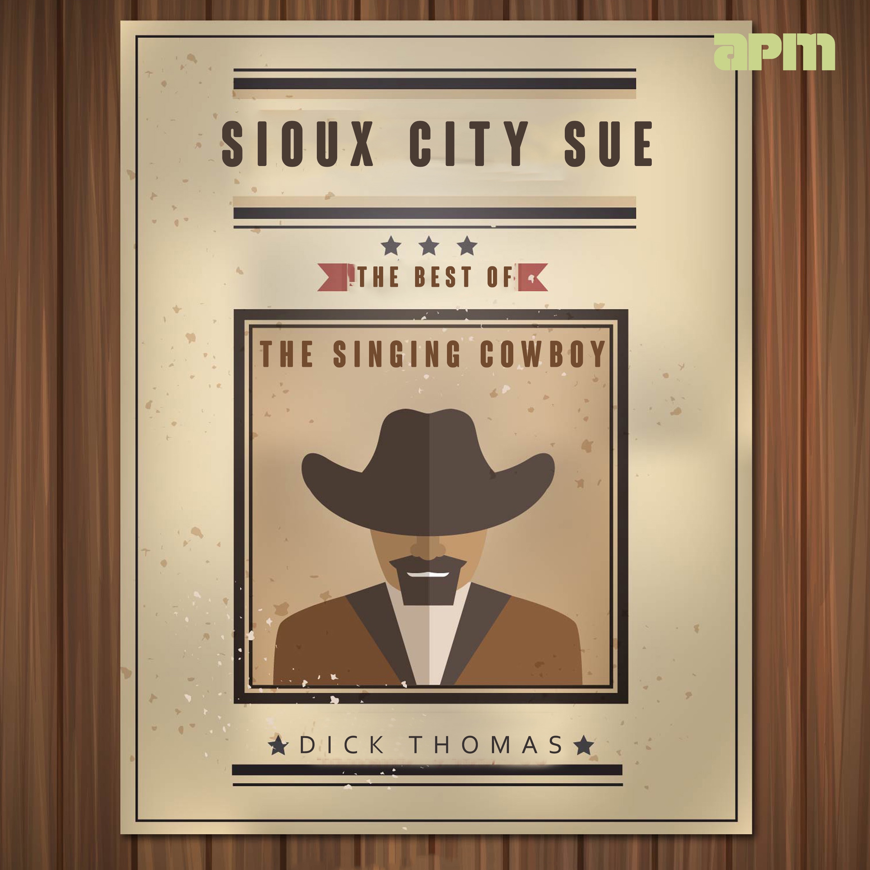 Sioux City Sue - The Best of the Singing Cowboy