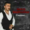 Barış Kahraman - Unutma (feat. Nurhana Demet)