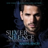 Silver Silence - Nalini Singh