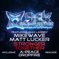Stronger Together (Remixes) - Single - MikeWave, Matt Lucker & Max Landry