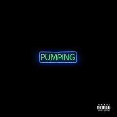 Pumping (feat. O.T. Genasis) - Single