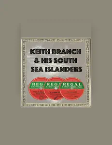 Ascolta Keith Branch & His South Sea Islanders, guarda video musicali, leggi la biografia, vedi le date del tour & altro!