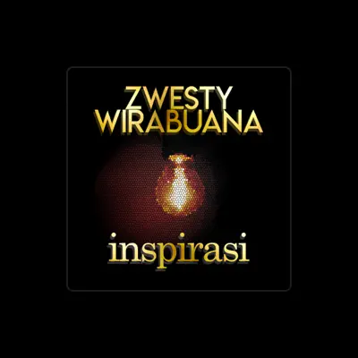 Listen to Zwesty Wirabuana, watch music videos, read bio, see tour dates & more!