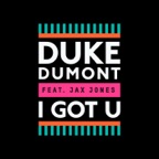 I Got U (feat. Jax Jones)