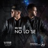 No Lo Se - Single