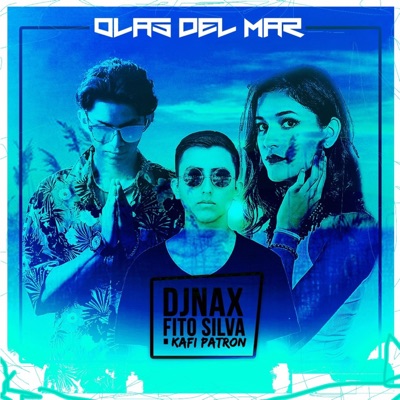 Olas Del Mar (feat. Fito Silva) - Single