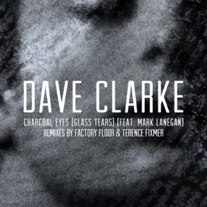 Charcoal Eyes (Glass Tears) (feat. Mark Lanegan) [Remixes] - Single