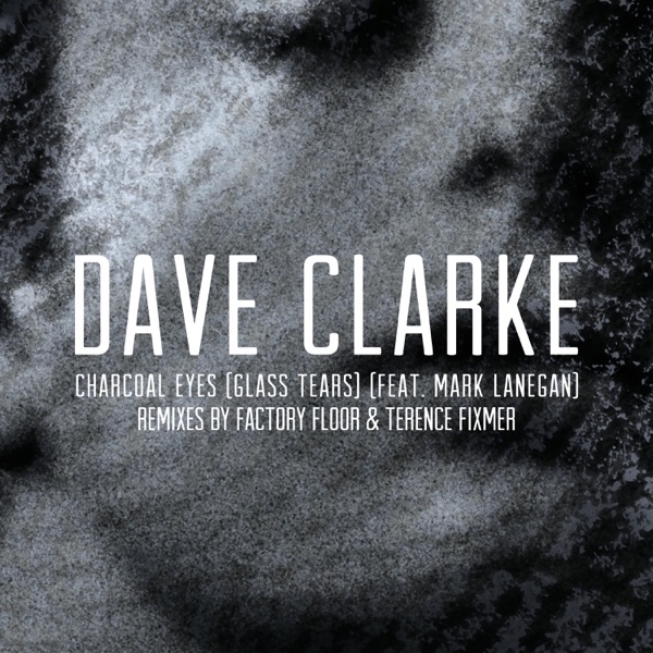 Charcoal Eyes (Glass Tears) (feat. Mark Lanegan) [Remixes] - Single