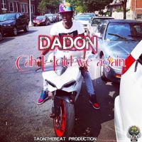 Cah Hold We Again - Single - Dadon