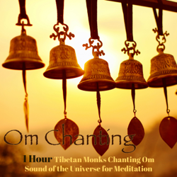 Om Chanting – 1 Hour Tibetan Monks Chanting Om Sound of the Universe for Meditation (feat. Meditation Relax Club) - Tibetan Singing Bells Monks Cover Art