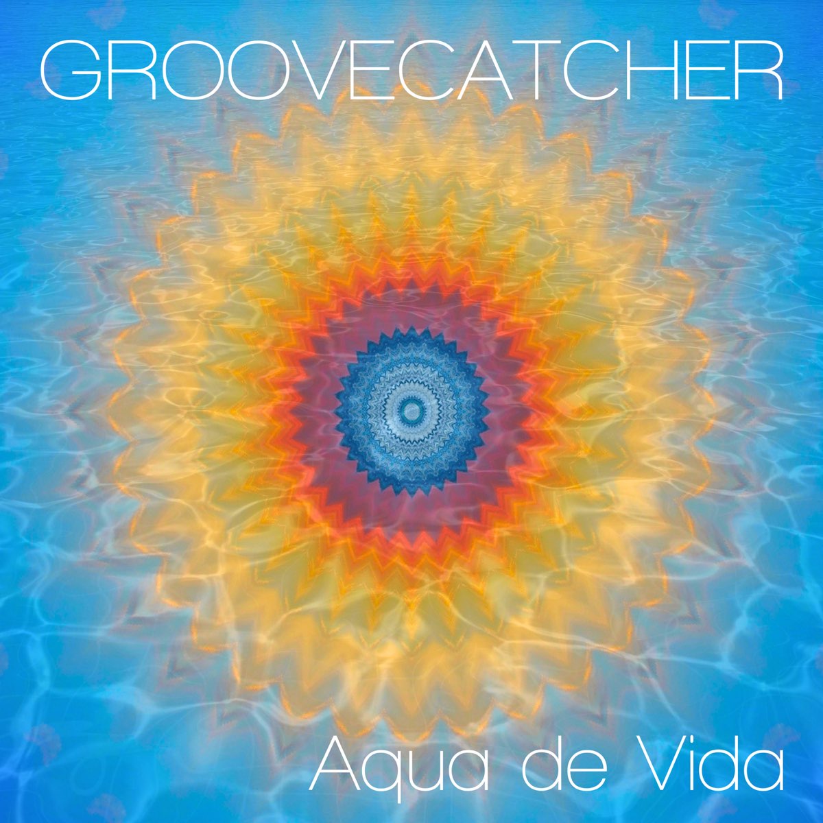 Aqua de Vida - Album by Groovecatcher - Apple Music