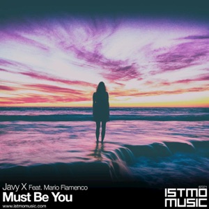 Must Be You (feat. Mario Flamenco) - Single