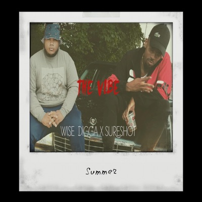 The Vibe (feat. Sure Shot) - Single