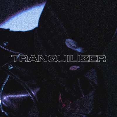 Tranquilizer - Single