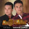 Marcos e Matteus - Canta Passarinho