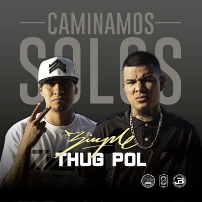 Caminamos Solos (feat. Thug Pol) - Single