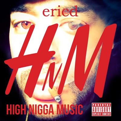 HNM: High Nigga Music