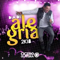 Arrebenta — Cicero Oliveira