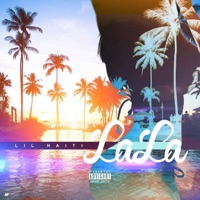 Lala - Single - Lil Haiti