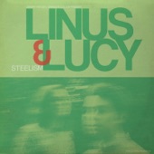 Steelism - Linus & Lucy