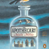 The Apothecary (Unabridged) - Maile Meloy