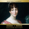 Madame Bovary - Gustave Flaubert