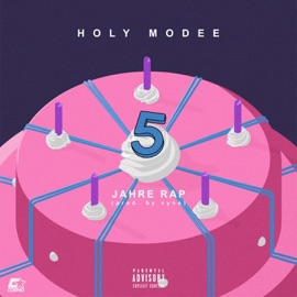 5 Jahre Rap Holy Modee