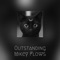 Outstanding - Mikey Flows lyrics