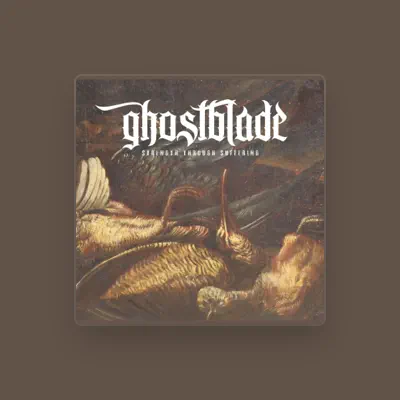 Listen to Ghostblade, watch music videos, read bio, see tour dates & more!