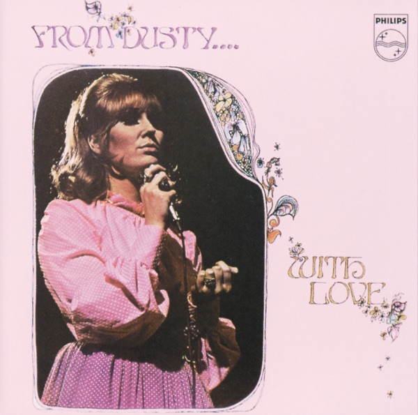 From Dusty With Love (Remastered) - Dusty Springfield