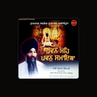 Listen to Bhai Harnam Singh Ji, watch music videos, read bio, see tour dates & more!