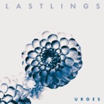 Lastlings - Urges