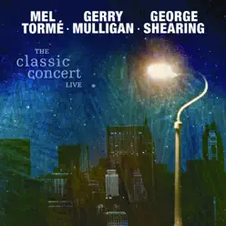 The Classic Concert Live - Mel Tormé The Classic Concert Live - Mel Tormé