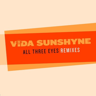 All Three Eyes (Remixes) - Single