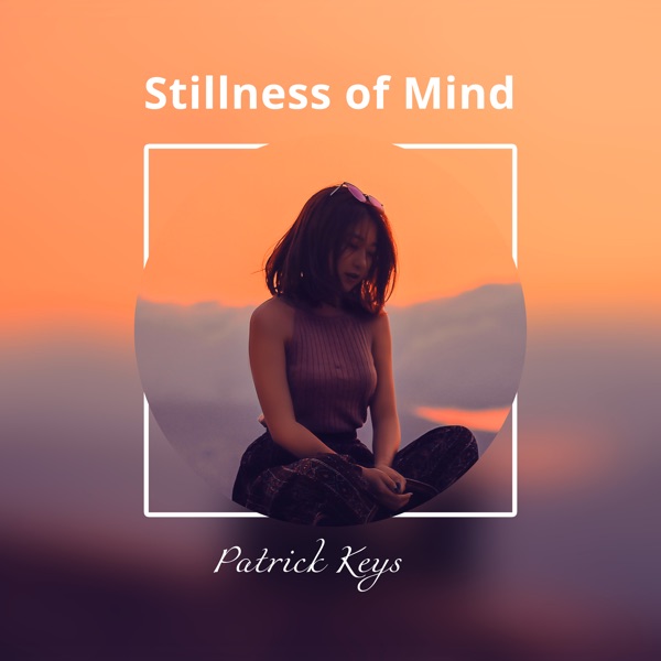 Stillness of Mind