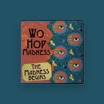 Listen to Wo Hop Madness, watch music videos, read bio, see tour dates & more!