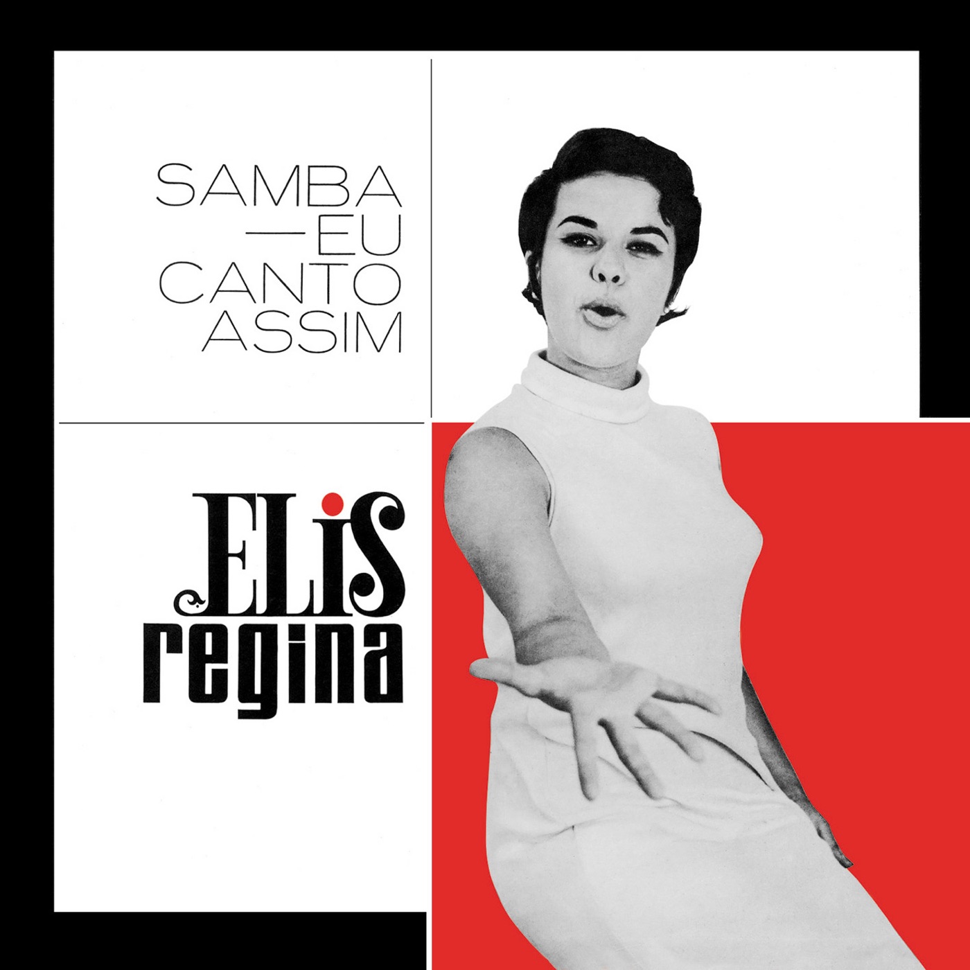 Samba Eu Canto Assim by Elis Regina