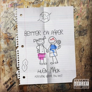 Better on Paper (feat. Gianni & Kyle) - Single
