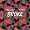 Broke (feat. 03 Greedo) - Casey Veggies lyrics