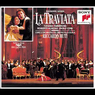 La traviata, Act III: Gran Dio! morir si giovine by Riccardo Muti, Orchestra del Teatro alla Scala di Milano, Roberto Alagna & Tiziana Fabbricini song reviws