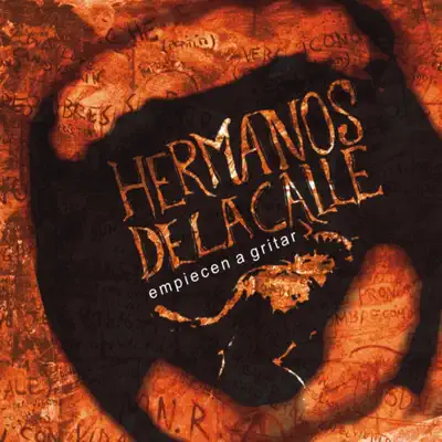 Empiecen a Gritar - Hermanos de la Calle Empiecen a Gritar - Hermanos de la Calle