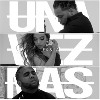 Una Vez Mas - Single - Lex & L.A
