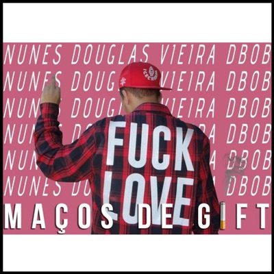 Maços de Gift (feat. Douglas Vieira & DBOB) - Single