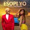 Esopi Yo (feat. Tiwa Savage) - Awilo Longomba lyrics