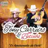 Tony Carreiro e Betinho - A Dois Graus (feat. Alan & Aladim)